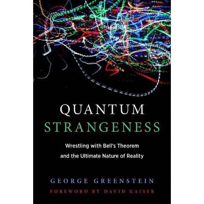  Quantum Strangeness - (Mit Press) by  George S Greenstein (Hardcover) 