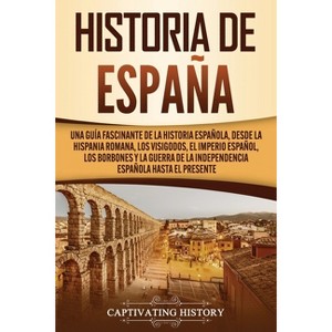 Historia de España - by Captivating History - 1 of 1