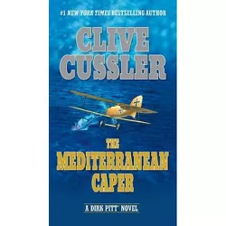 The Mediterranean Caper - (Dirk Pitt Adventure) by  Clive Cussler (Paperback)