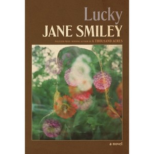 Lucky - by Jane Smiley - 1 of 1