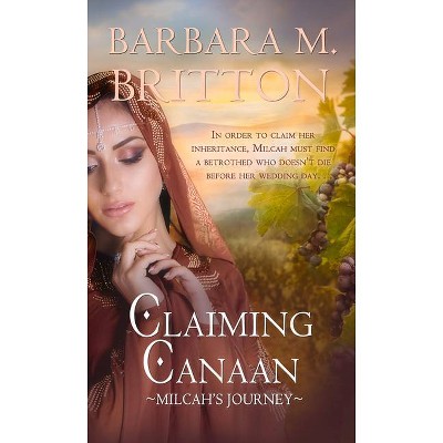 Claiming Canaan - (Tribes of Israel) by  Barbara M Britton (Paperback)