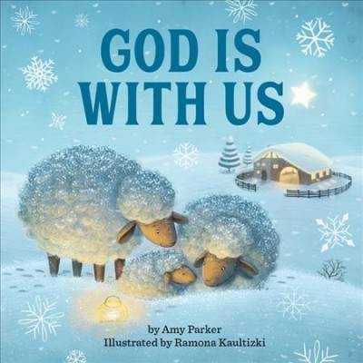 God Is with Us - by  Amy Parker (Board Book)