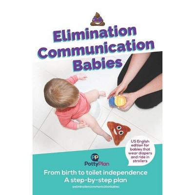 Elimination Communication Babies - by  Rebecca Larsen (Paperback)