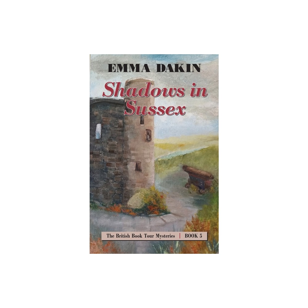 Shadows in Sussex - by Emma Dakin (Paperback)