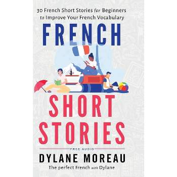 French Short Stories - by Dylane Moreau