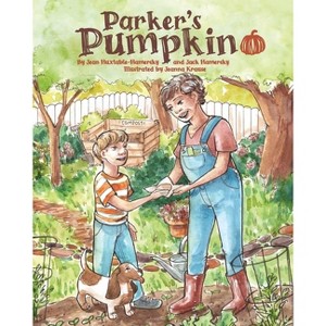 Parker's Pumpkin - by Jean Huxtable-Hamersky & Jack Hamersky - 1 of 1