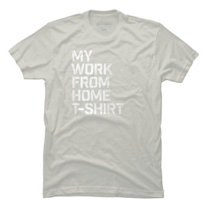 Men's Design By Humans My Work From Home T-Shirt By Roadhouse T-Shirt - 1 of 3