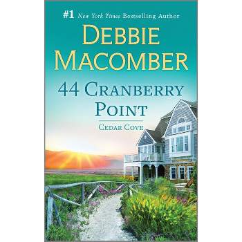 44 Cranberry Point - (Cedar Cove) by  Debbie Macomber (Paperback)