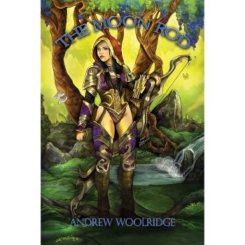 The Moon Rod - by  Andrew Woolridge (Paperback)