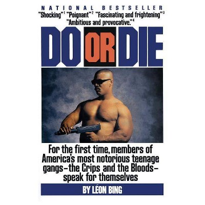 Do or Die - by  Leon Bing (Paperback)