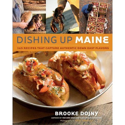 Dishing Up(r) Maine - by  Brooke Dojny (Paperback)