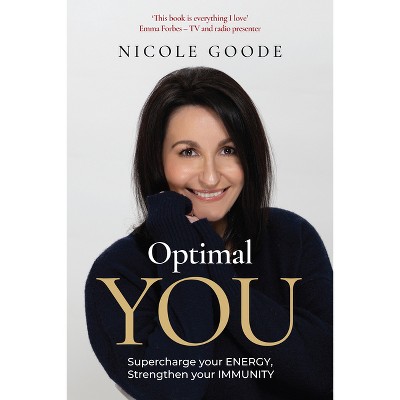 Optimal You - by  Nicole Goode (Hardcover)