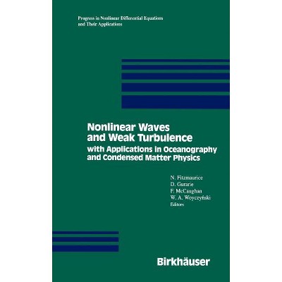 Nonlinear Waves and Weak Turbulence - (Progress in Nonlinear Differential Equations and Their Appli) (Hardcover)