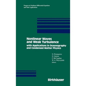 Nonlinear Waves and Weak Turbulence - (Progress in Nonlinear Differential Equations and Their Appli) (Hardcover) - 1 of 1