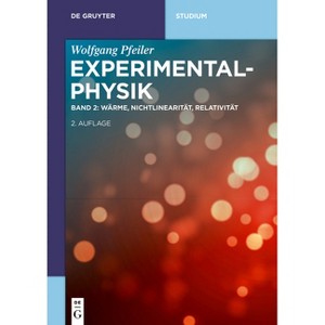 Wärme, Nichtlinearität, Relativität - (De Gruyter Studium) 2nd Edition by  Wolfgang Pfeiler (Paperback) - 1 of 1