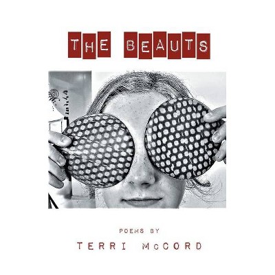 The Beauts - by  Terri McCord (Paperback)