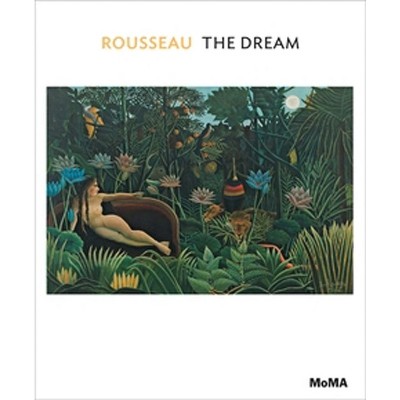 Henri Rousseau: The Dream - (Paperback)