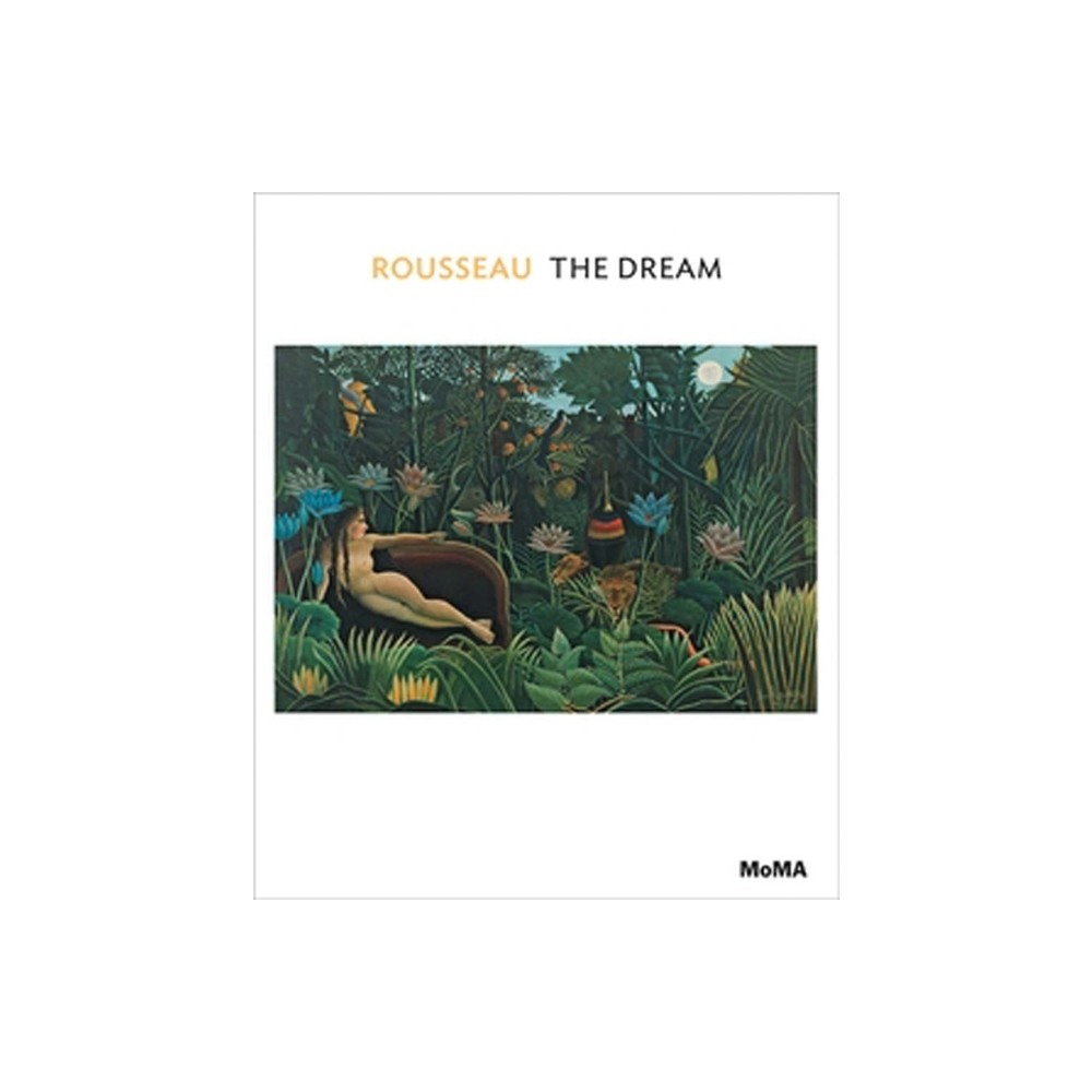 Henri Rousseau: The Dream - (Paperback)