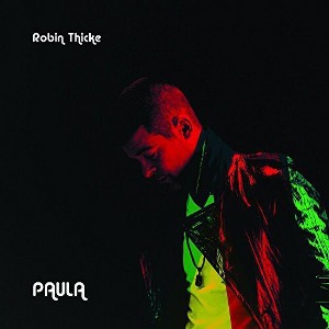 Robin Thicke - Paula (TG) (CD) - 1 of 1