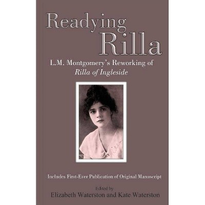 Readying Rilla - by  Elizabeth Waterston & Kate Waterston (Paperback)