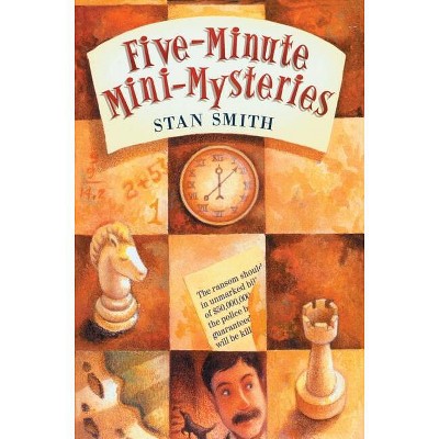 Five-minute Mini-mysteries - By Stan Smith (paperback) : Target