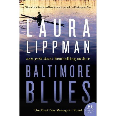 Baltimore Blues PB - (Tess Monaghan Novel) by  Laura Lippman (Paperback)