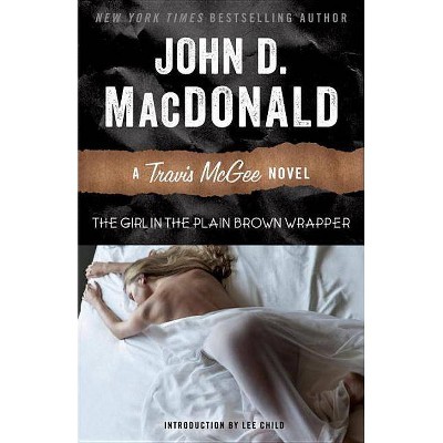 The Girl in the Plain Brown Wrapper - (Travis McGee) by  John D MacDonald (Paperback)