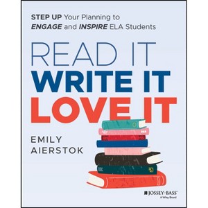 Read It Write It Love It - by  Emily Aierstok (Paperback) - 1 of 1