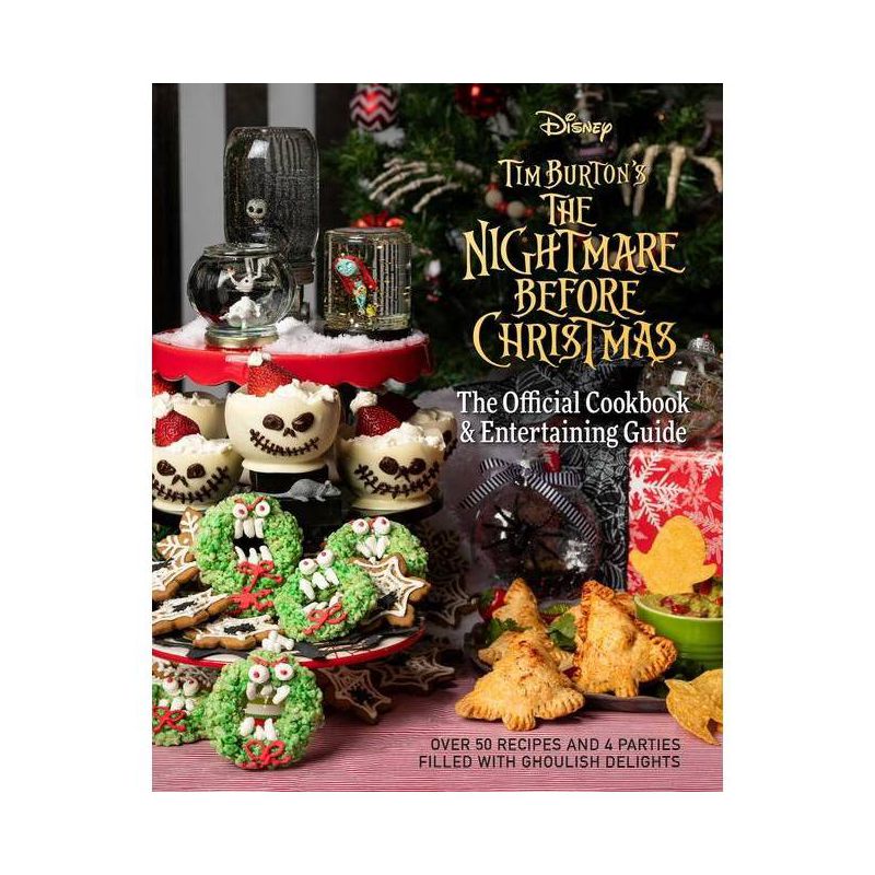 The Nightmare Before Christmas: The Official Cookbook &#38; Entertaining Guide - by  Kim Laidlaw &#38; Jody Revenson &#38; Caroline Hall (Hardcover), 1 of 2