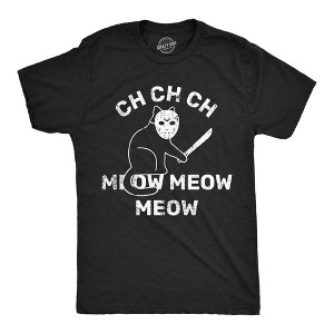 Mens Funny T Shirts Ch Ch Ch Meow Meow Meow Sarcastic Killer Cat Halloween Tee For Men - Crazy Dog Men's T Shirt - 1 of 4