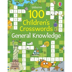 100 Children's Crosswords: General Knowledge - (Puzzles, Crosswords and Wordsearches) by  Phillip Clarke (Paperback) - 1 of 1