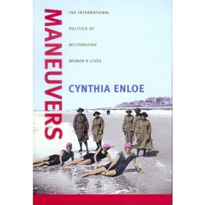 Maneuvers - by  Cynthia Enloe (Paperback) - 1 of 1