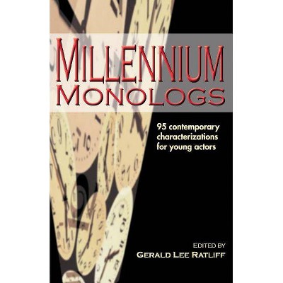 Millennium Monologs - by  Gerald Lee Ratliff (Paperback)