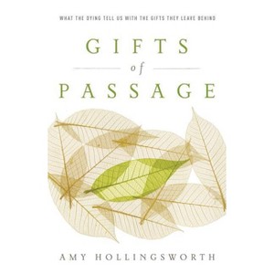 Gifts of Passage - by  Amy Hollingsworth (Paperback) - 1 of 1