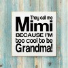 Slickblue They Call Me Mimi Wood Sign – Rustic Knotty Pine 7x7 Wall Decor for Grandma, Multiple Colors - 2 of 3
