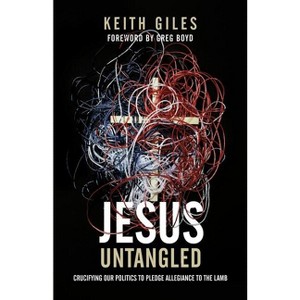 Jesus Untangled - by  Keith Giles (Paperback) - 1 of 1