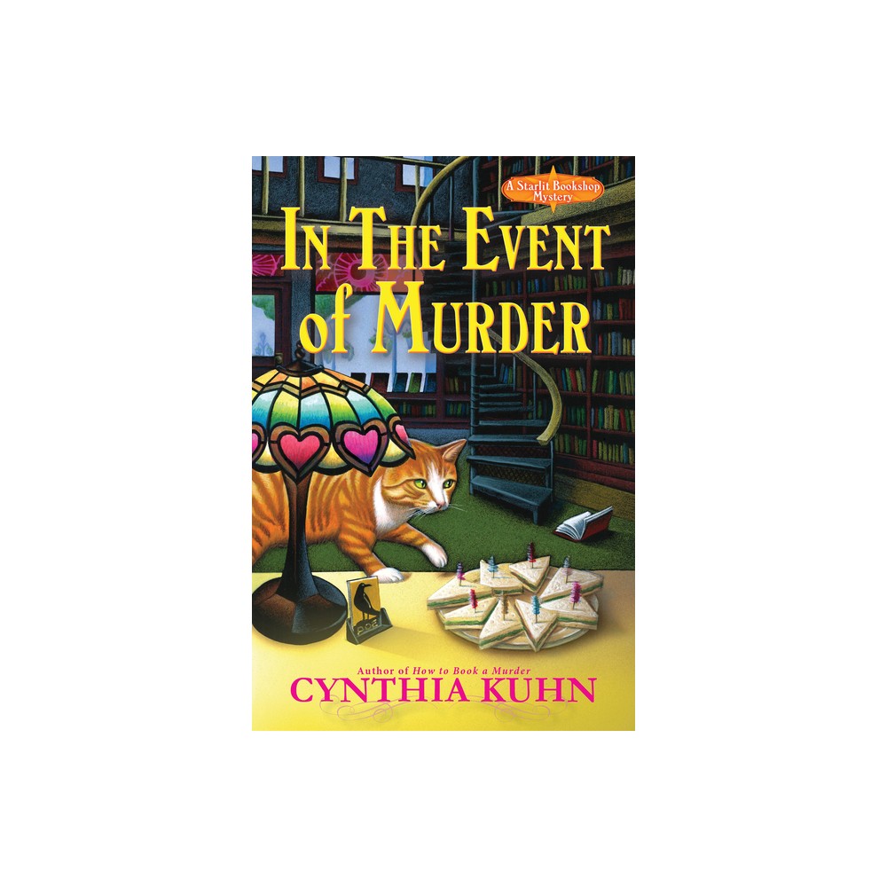 In the Event of Murder - (A Starlit Bookshop Mystery) by Cynthia Kuhn (Hardcover)