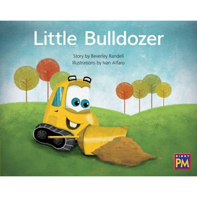 Little Bulldozer - (Rigby PM) (Paperback)