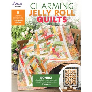 Charming Jelly Roll Quilts - by  Scott Flanagan (Paperback) - 1 of 1