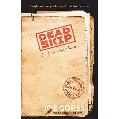  Dead Skip - by  Joe Gores (Paperback) 