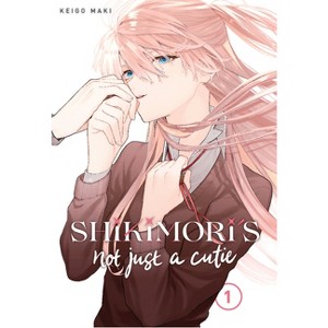 Shikimori's Not Just a Cutie Vol 1 - by  Keigo Maki (Paperback) - 1 of 1