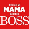 Men's Design By Humans They Call Me Mama But I'm the Boss By Shirz Tank Top - 2 of 2