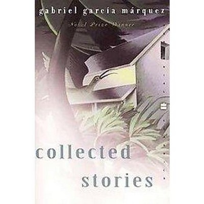 Collected Stories - (Perennial Classics) by  Gabriel Garcia Marquez (Paperback)