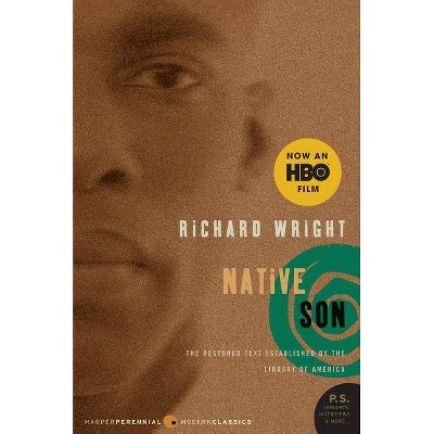 Native Son - (Perennial Classics) by  Richard Wright (Paperback)