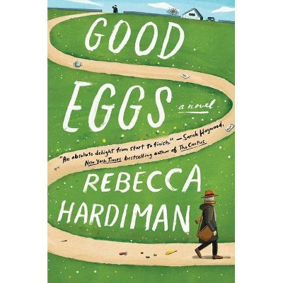 Good Eggs - by  Rebecca Hardiman (Hardcover)