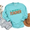 The Life Of A Teacher Puff/Glitter - Womens Garment Dyed Long Sleeve - 3 of 3