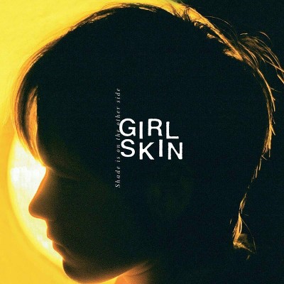 Girl Skin - Shade Is On The Other Side (CD)