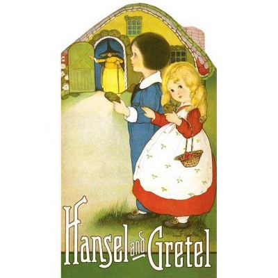 Hansel and Gretel - (Children's Die-Cut Shape Book) (Paperback)