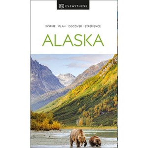 DK Alaska - (Travel Guide) by  Dk Travel (Paperback) - 1 of 1