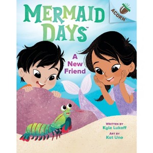 A New Friend: An Acorn Book (Mermaid Days #3) - by Kyle Lukoff - 1 of 1